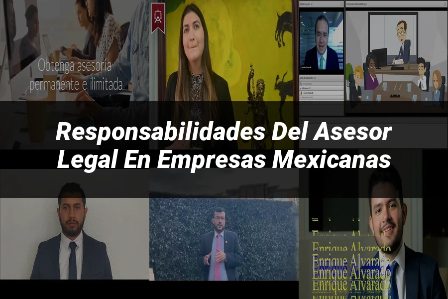 "Responsabilidades del Asesor Legal en Empresas Mexicanas"