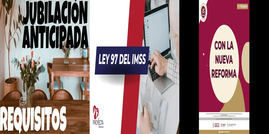 "Semanas para jubilarse bajo la ley 97 en México: lo que debes saber"