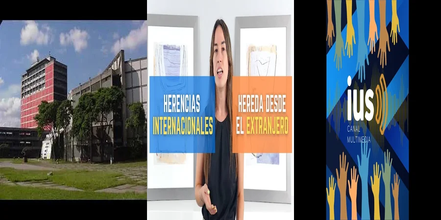 "Sucesiones Internacionales: ¿Qué Dice la Ley en México?"