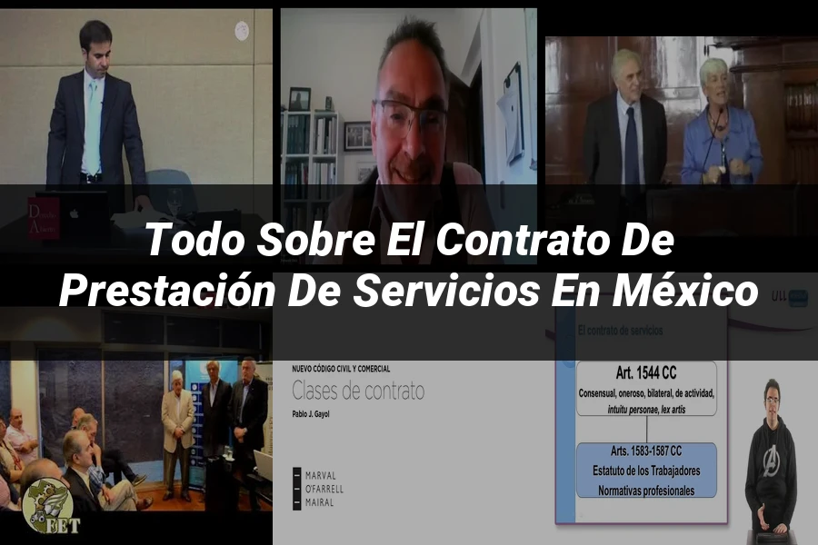 "Todo sobre el Contrato de Prestación de Servicios en México"