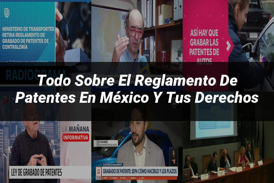 "Todo sobre el Reglamento de Patentes en México y tus Derechos"