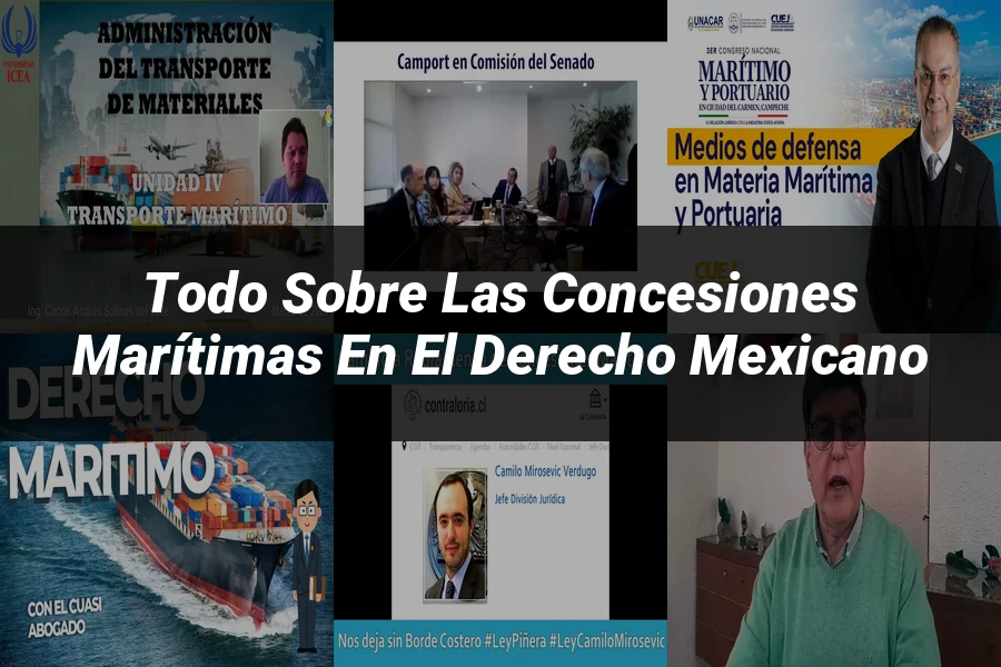 "Todo sobre las Concesiones Marítimas en el Derecho Mexicano"