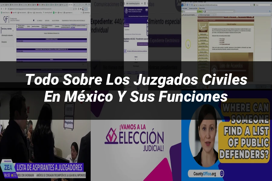 "Todo sobre los juzgados civiles en México y sus funciones"