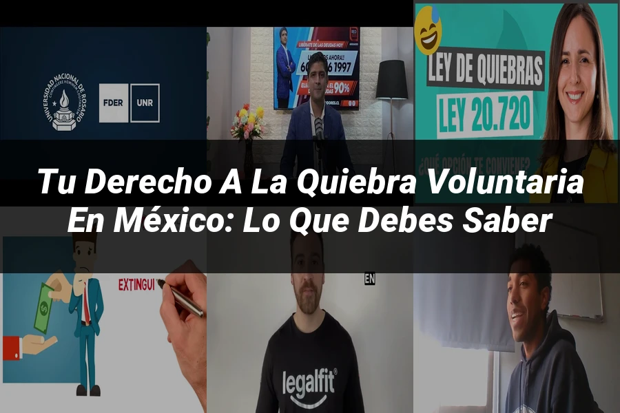 "Tu Derecho a la Quiebra Voluntaria en México: Lo que Debes Saber"