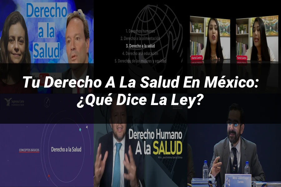 "Tu Derecho a la Salud en México: ¿Qué Dice la Ley?"