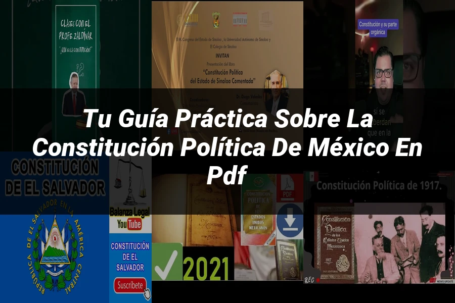 "Tu Guía Práctica sobre la Constitución Política de México en PDF"