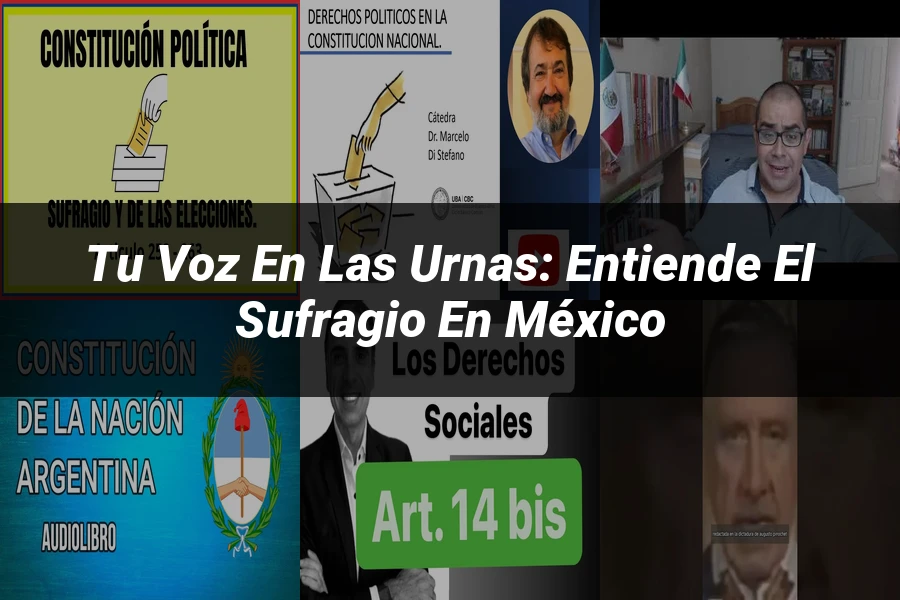 "Tu Voz en las Urnas: Entiende el Sufragio en México"