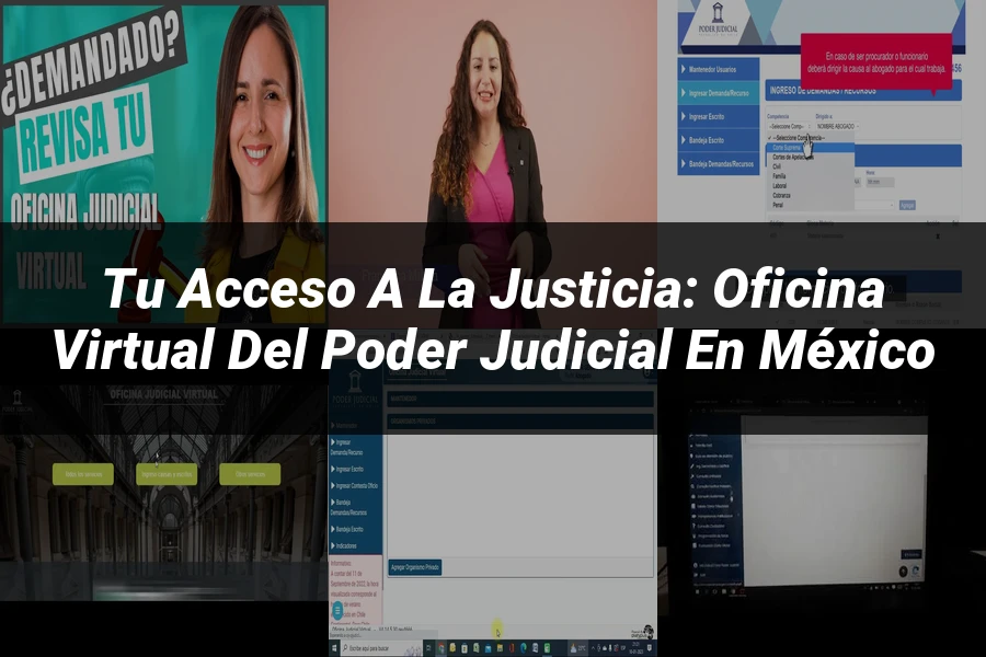 "Tu acceso a la justicia: Oficina virtual del poder judicial en México"