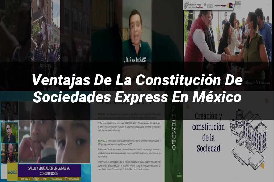 "Ventajas de la constitución de sociedades express en México"