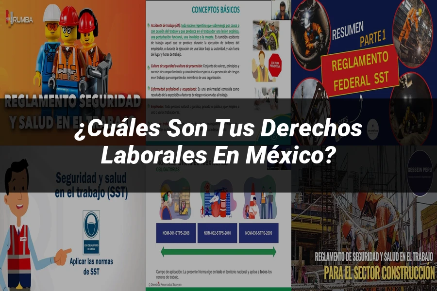 "¿Cuáles Son tus Derechos Laborales en México?"