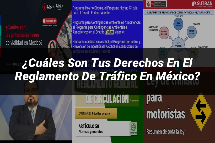 "¿Cuáles son tus Derechos en el Reglamento de Tráfico en México?"