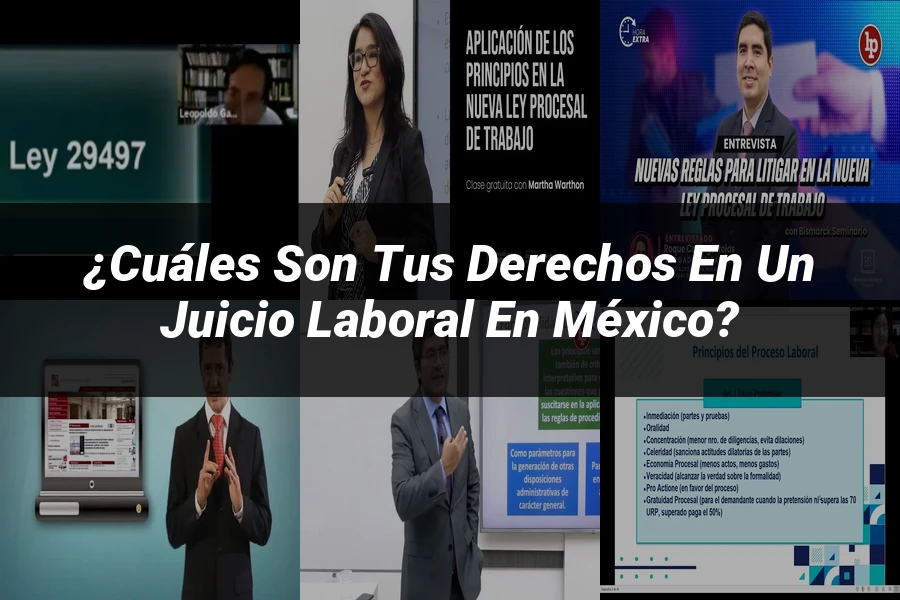 "¿Cuáles son tus Derechos en un Juicio Laboral en México?"