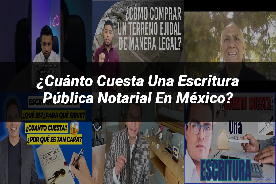 "¿Cuánto Cuesta una Escritura Pública Notarial en México?"