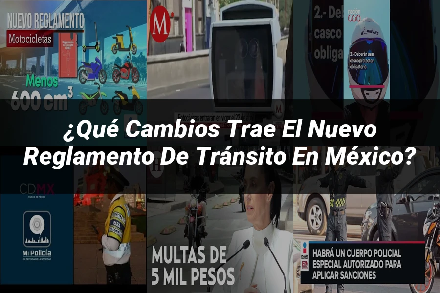 "¿Qué Cambios Trae el Nuevo Reglamento de Tránsito en México?"
