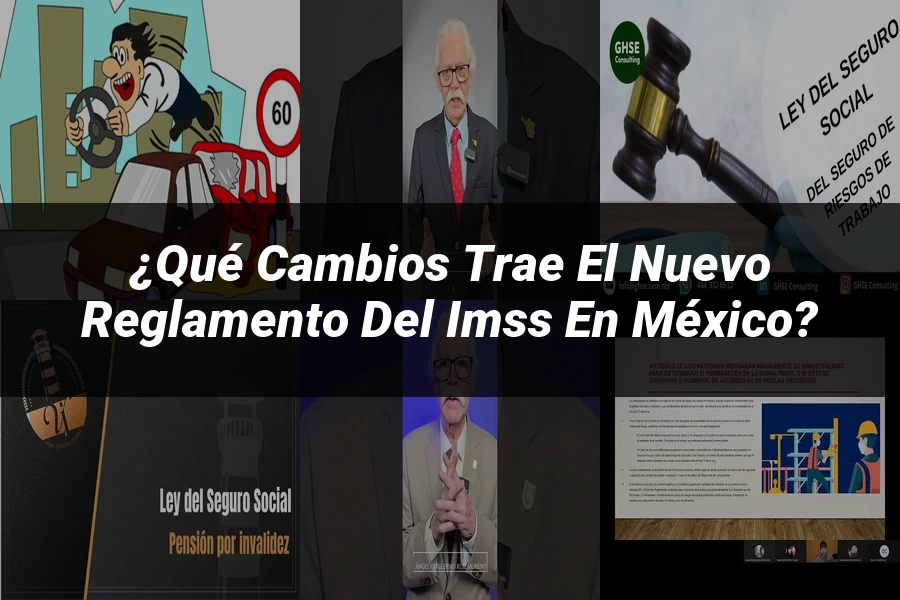 "¿Qué Cambios Trae el Nuevo Reglamento del IMSS en México?"