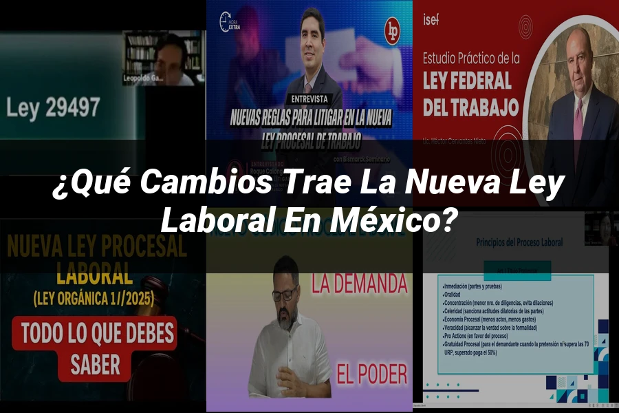 "¿Qué Cambios Trae la Nueva Ley Laboral en México?"