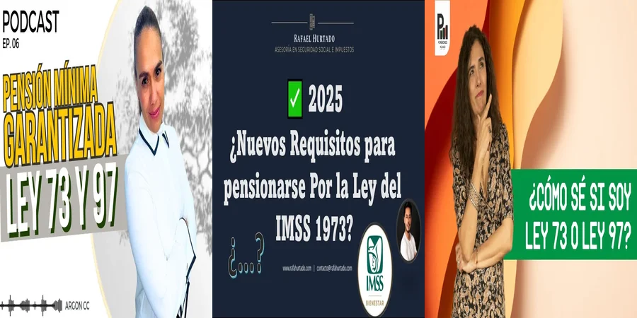 "¿Qué Cambios Traen las Leyes del IMSS 73 y 97 en México?"