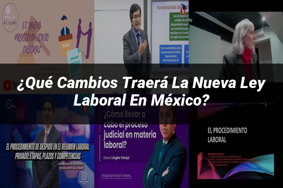 "¿Qué Cambios Traerá la Nueva Ley Laboral en México?"