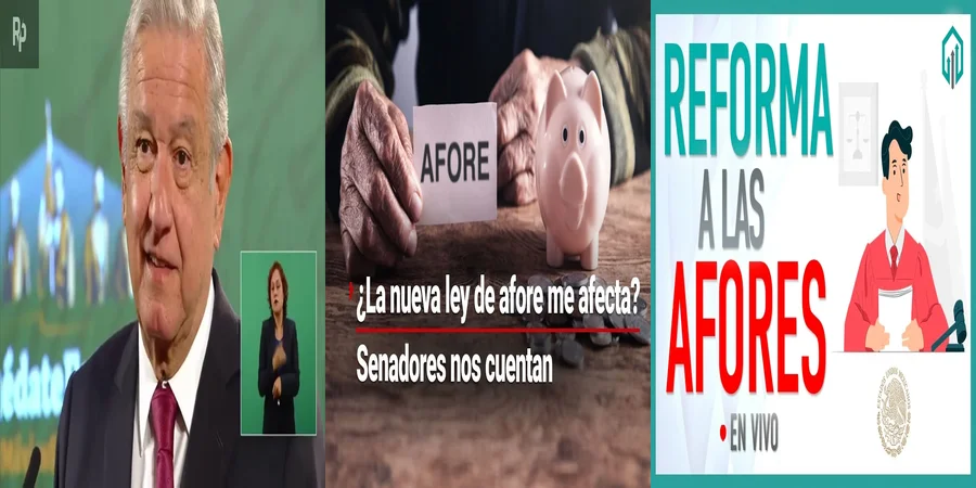 "¿Qué Cambios Traerá la Nueva Ley de Afores en México?"
