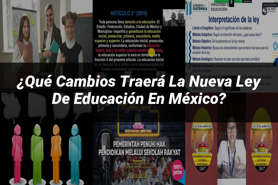 "¿Qué Cambios Traerá la Nueva Ley de Educación en México?"