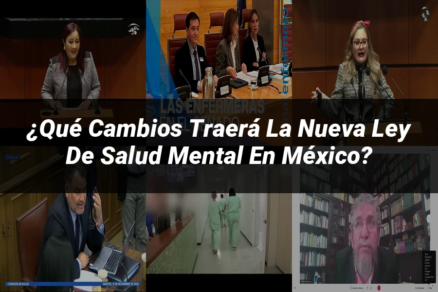 "¿Qué Cambios Traerá la Nueva Ley de Salud Mental en México?"