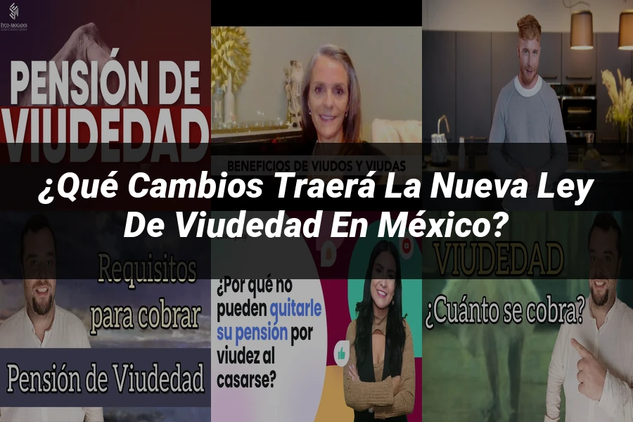 "¿Qué Cambios Traerá la Nueva Ley de Viudedad en México?"