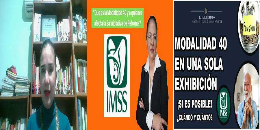 "¿Qué Cambios Traerá la Nueva Modalidad 40 del IMSS en México?"