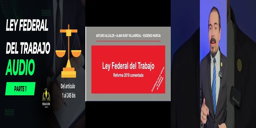 "¿Qué Cambios Trajo la Ley del Trabajo en México 2022?"