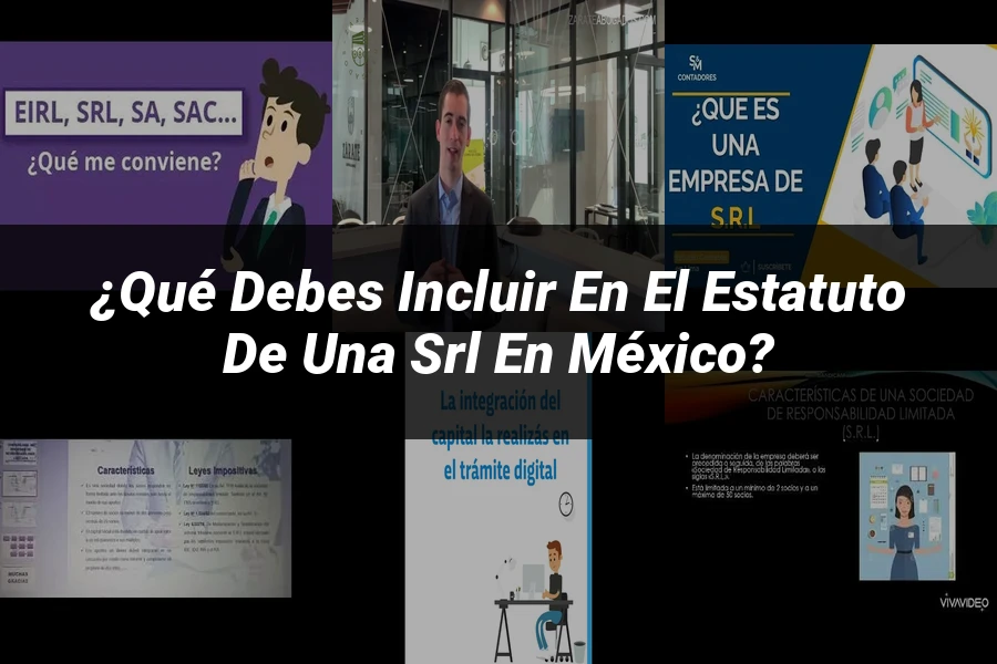 "¿Qué Debes Incluir en el Estatuto de una SRL en México?"