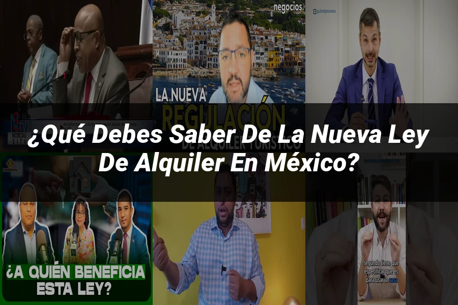 "¿Qué Debes Saber de la Nueva Ley de Alquiler en México?"