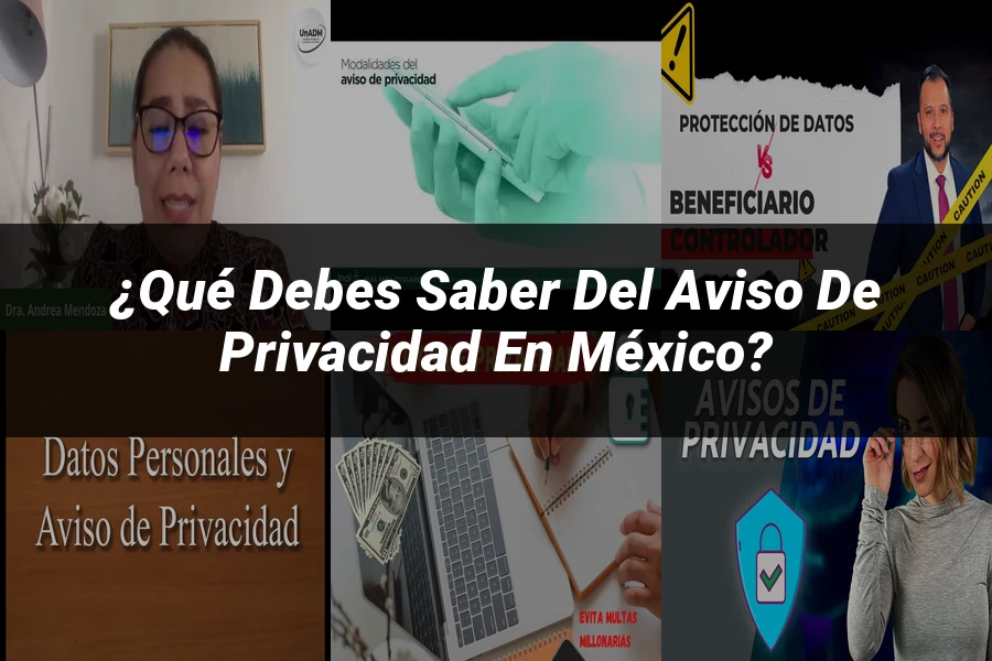 "¿Qué Debes Saber del Aviso de Privacidad en México?"