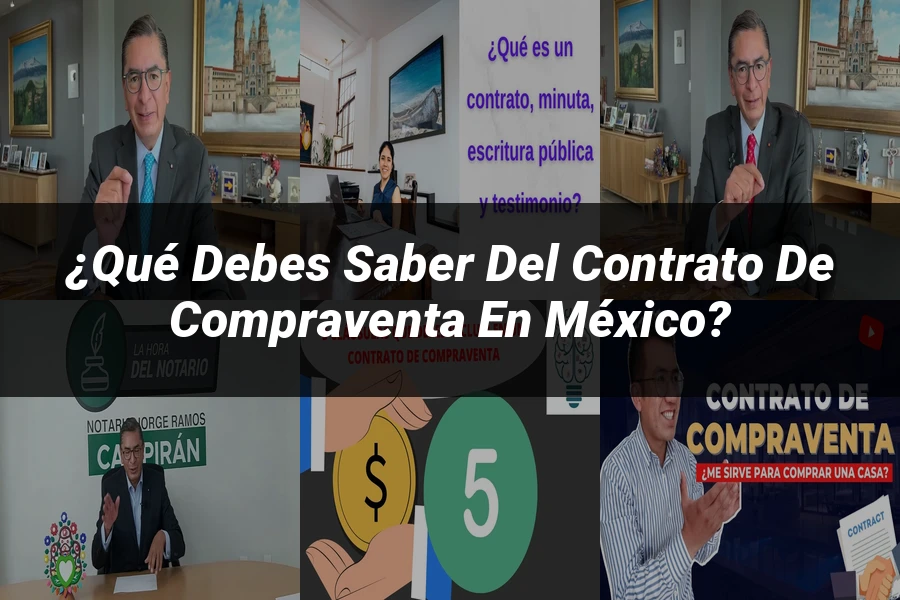 "¿Qué Debes Saber del Contrato de Compraventa en México?"