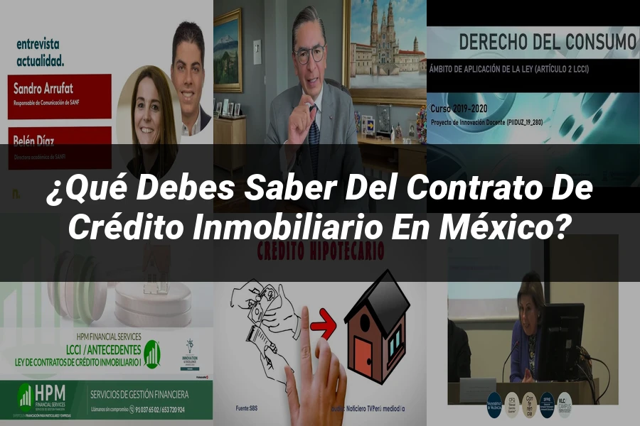 "¿Qué Debes Saber del Contrato de Crédito Inmobiliario en México?"