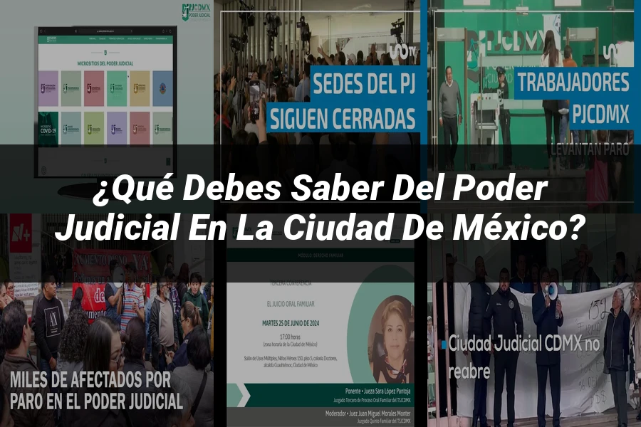 "¿Qué Debes Saber del Poder Judicial en la Ciudad de México?"