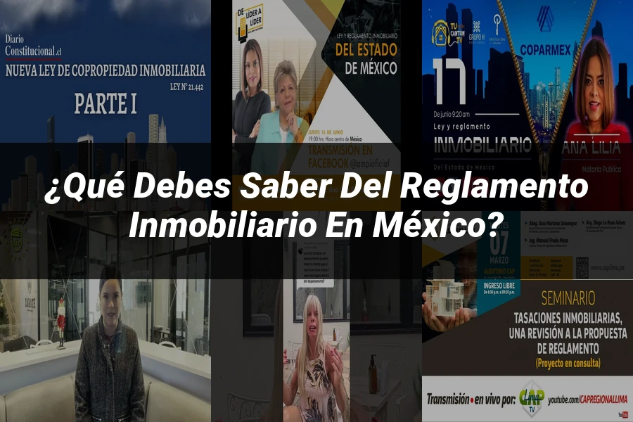 "¿Qué Debes Saber del Reglamento Inmobiliario en México?"
