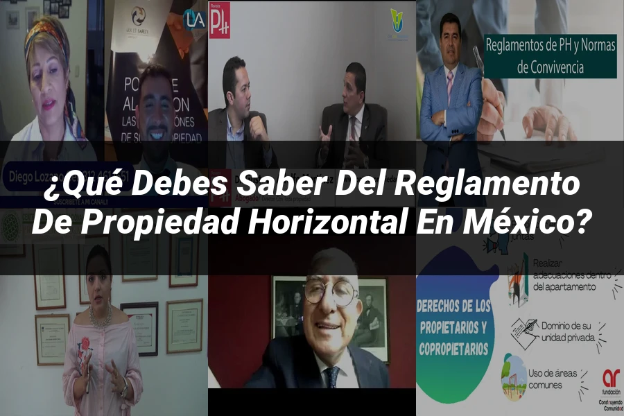 "¿Qué Debes Saber del Reglamento de Propiedad Horizontal en México?"
