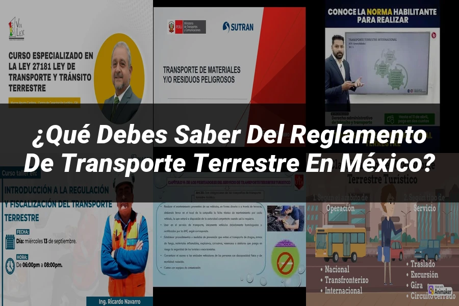 "¿Qué Debes Saber del Reglamento de Transporte Terrestre en México?"