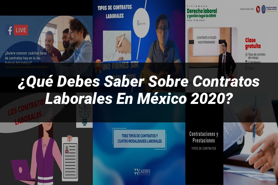 "¿Qué Debes Saber sobre Contratos Laborales en México 2020?"