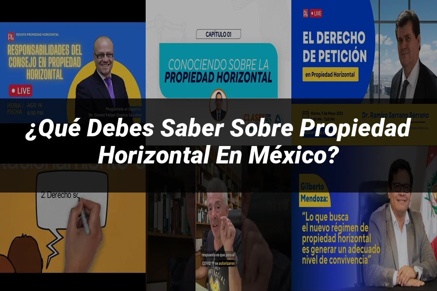 "¿Qué Debes Saber sobre Propiedad Horizontal en México?"