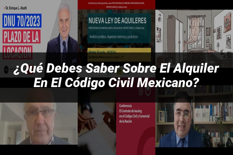 "¿Qué Debes Saber sobre el Alquiler en el Código Civil Mexicano?"