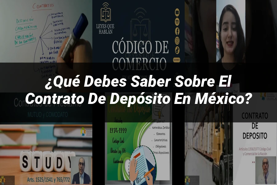 "¿Qué Debes Saber sobre el Contrato de Depósito en México?"