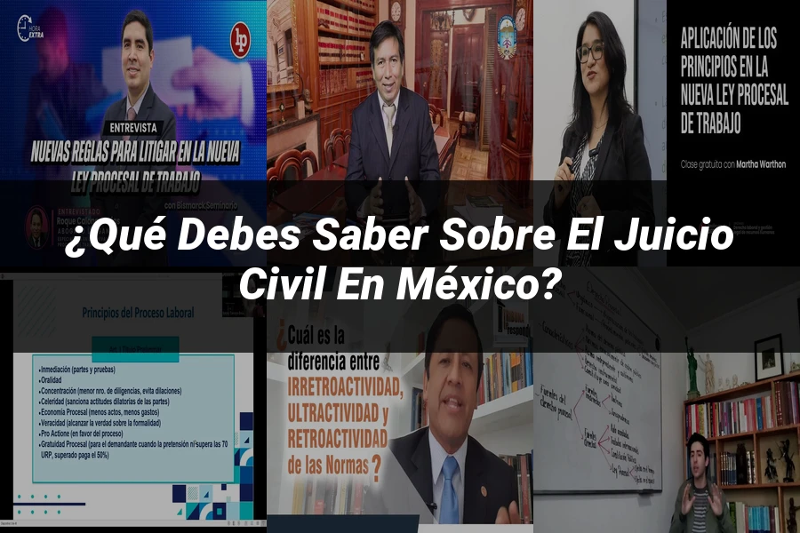 "¿Qué Debes Saber sobre el Juicio Civil en México?"