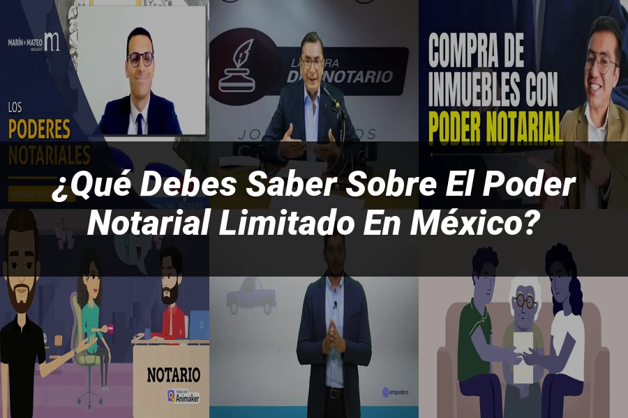 "¿Qué Debes Saber sobre el Poder Notarial Limitado en México?"