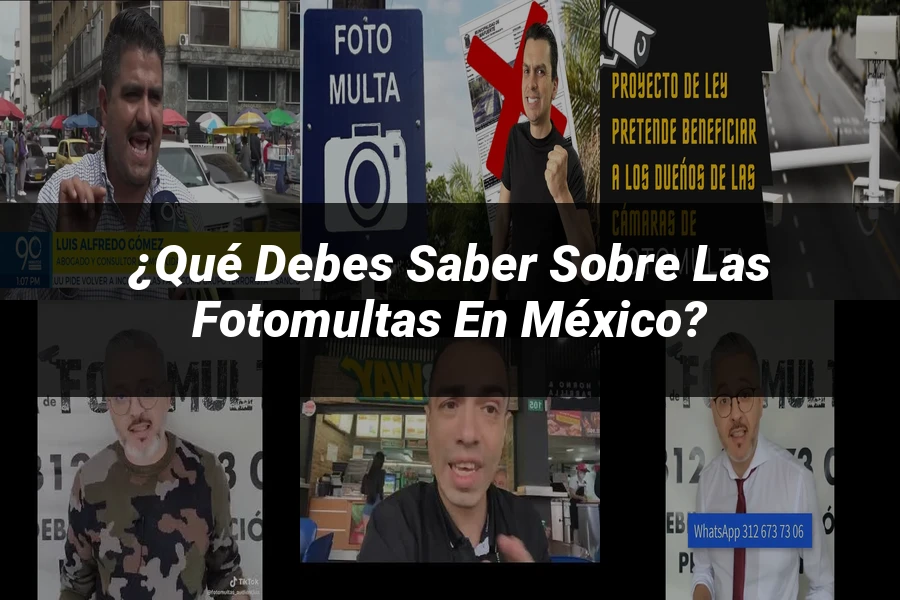 "¿Qué Debes Saber sobre las Fotomultas en México?"