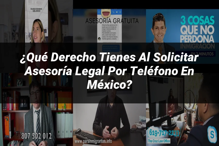"¿Qué Derecho Tienes al Solicitar Asesoría Legal por Teléfono en México?"