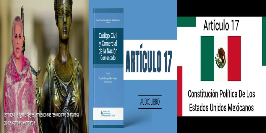 "¿Qué Derechos Garantiza el Artículo 17 en Argentina y México?"