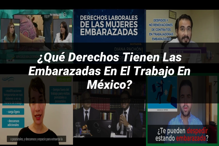 "¿Qué Derechos Tienen las Embarazadas en el Trabajo en México?"