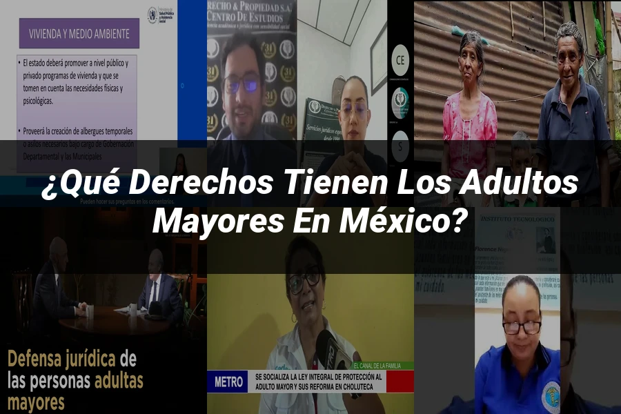 "¿Qué Derechos Tienen los Adultos Mayores en México?"