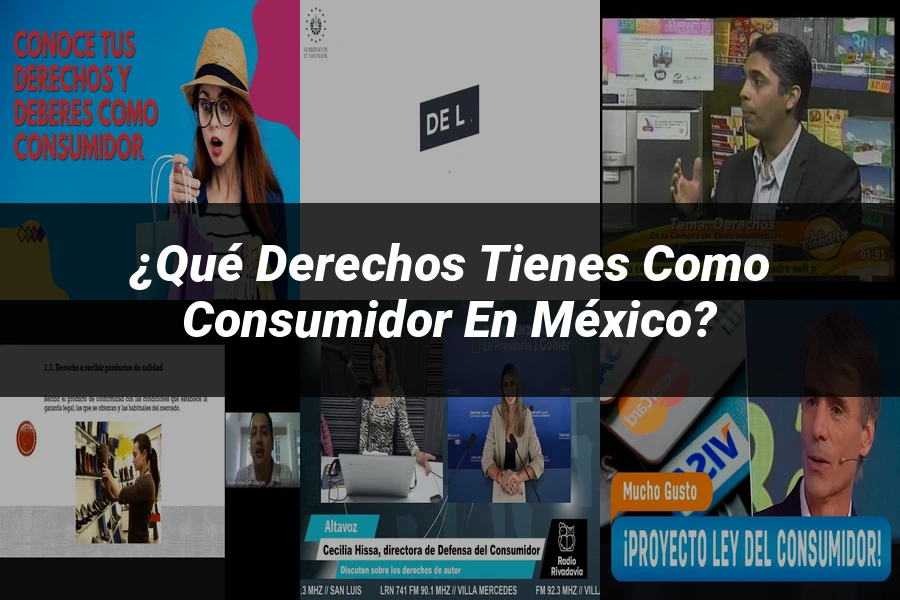 "¿Qué Derechos Tienes Como Consumidor en México?"