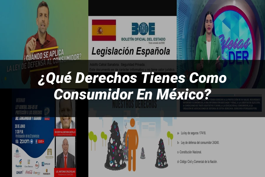 "¿Qué Derechos Tienes Como Consumidor en México?"